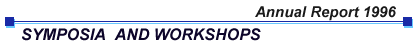 SYMPOSIA AND WORKSHOP